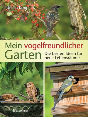 cover image of Mein vogelfreundlicher Garten
